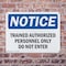 Signmission Trained Authorized Personnel Only Do Not Enter OSHA Notice Sign, Plastic, 10in W x 7in L, 2PK OS-2PACK-NS-P-710-L-18717 - alternate 2